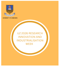 UNIVERSITY OF ZIMBABWE 2026 RESEARCH INNOVATION AND INDUSTRIALISATION WEEK