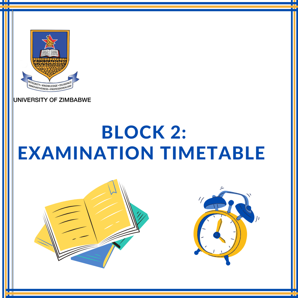 NOTICE: BLOCK 2 FIRST DRAFT EXAMINATION TIMETABLE 