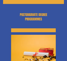 Postgraduate Degree Programmes: August 2022 Intake